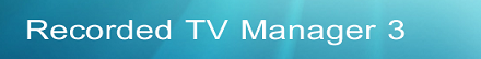 Recorded TV Manager 3